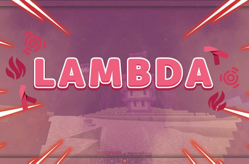  Lambda Hack / Cheat Client – 1.12.2